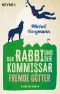 [Der Rabbi und der Kommissar 03] • Fremde Götter